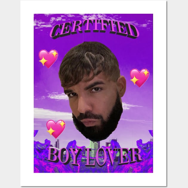 Certified Boy Lover Wall Art by Wernhub